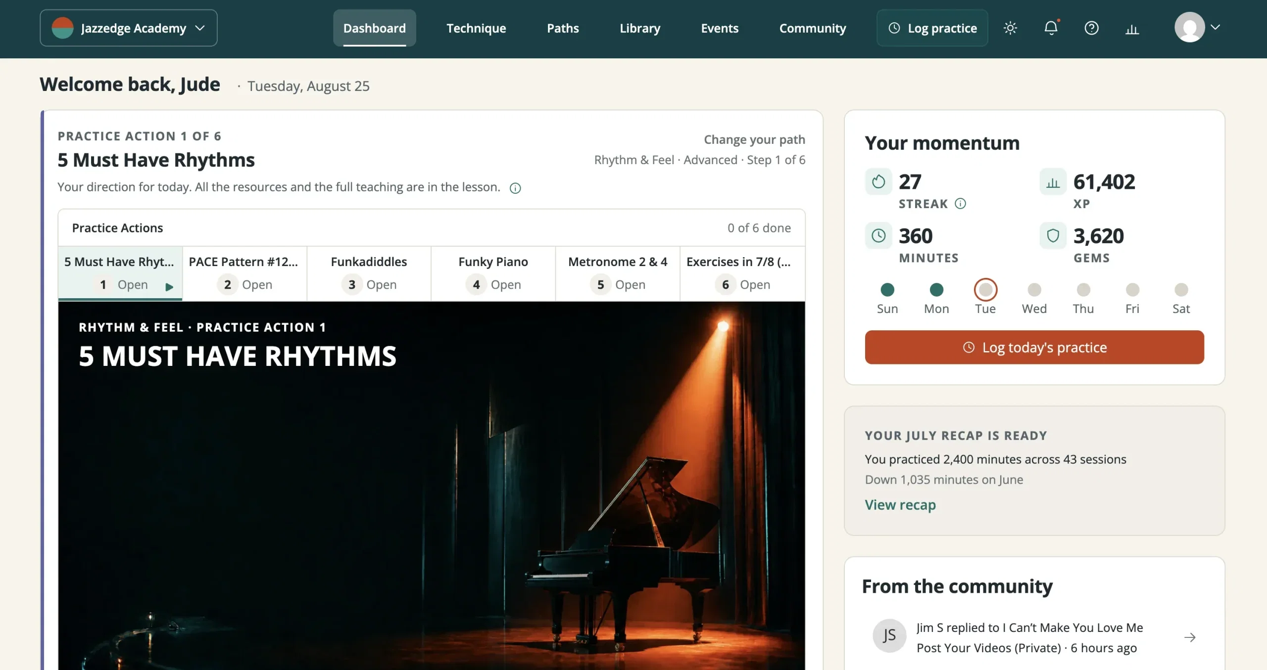 The Jazzedge Academy dashboard: practice action 1 of 6 on the Rhythm and Feel path, a 27-day practice streak, 360 minutes logged, and the monthly practice recap
